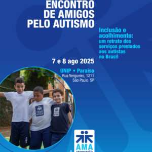 2025 XXII Encontro de Amigos pelo Autismo
