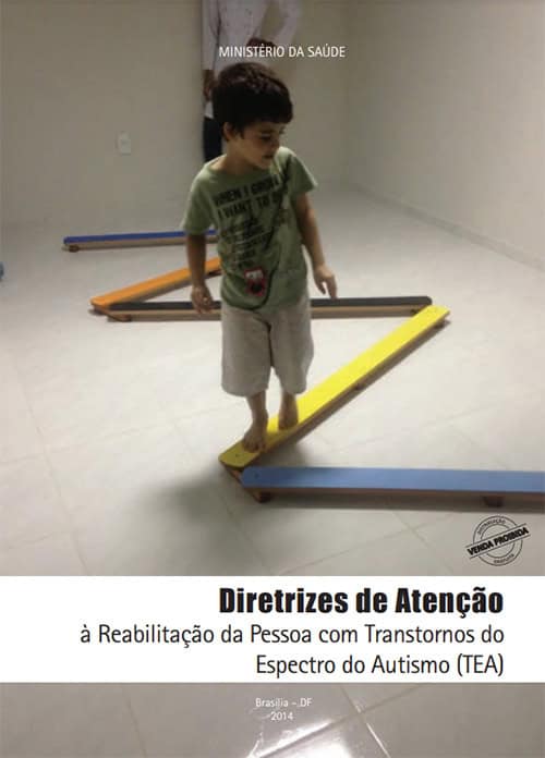 Diretrizes de Atenção à Reabilitação da Pessoa com Transtorno do Espectro do Autismo (TEA)