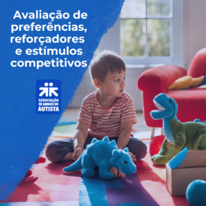 Avaliações de Preferências, Reforçadores e Estímulos Competitivos